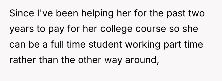 Since I've been helping her for the past two years...
