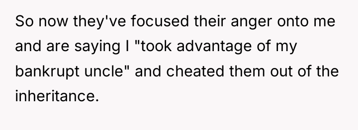 So now they've focused their anger onto me and are...