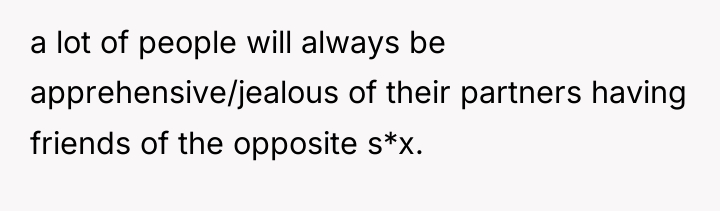 a lot of people will always be apprehensive/jealous of their...