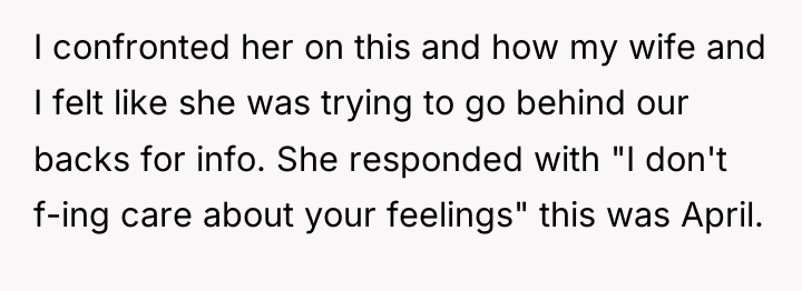 I confronted her on this and how my wife and...
