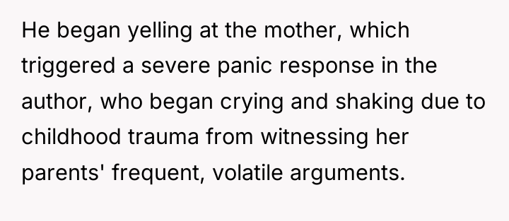 He began yelling at the mother, which triggered a severe...