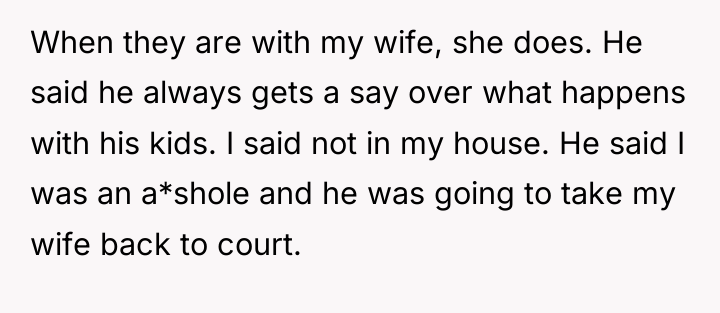 When they are with my wife, she does. He said...
