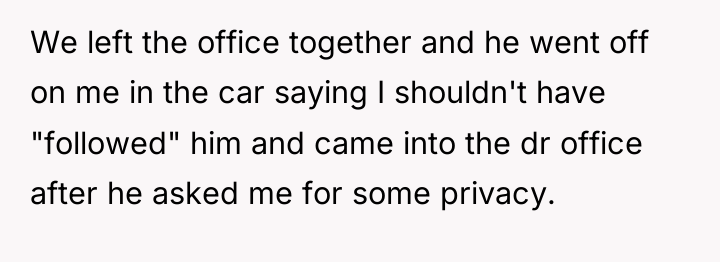 We left the office together and he went off on...