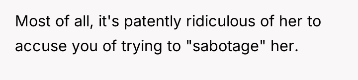 Most of all, it's patently ridiculous of her to accuse...