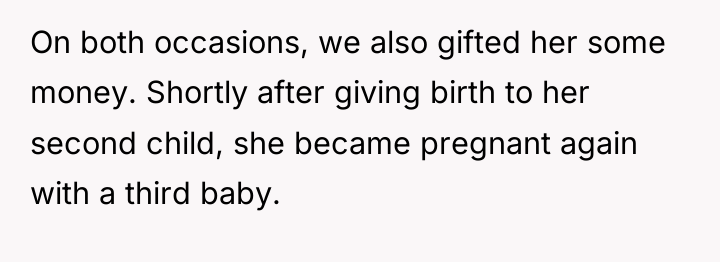 On both occasions, we also gifted her some money. Shortly...