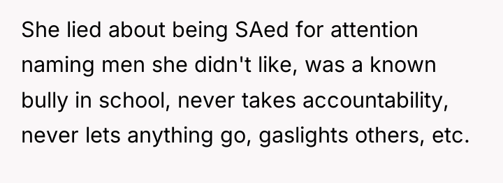 She lied about being SAed for attention naming men she...