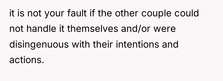 it is not your fault if the other couple could...