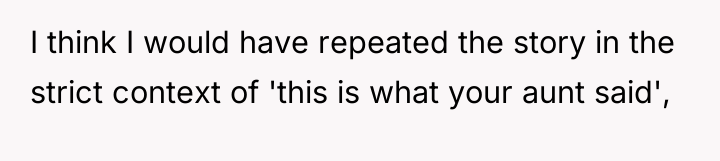 I think I would have repeated the story in the...
