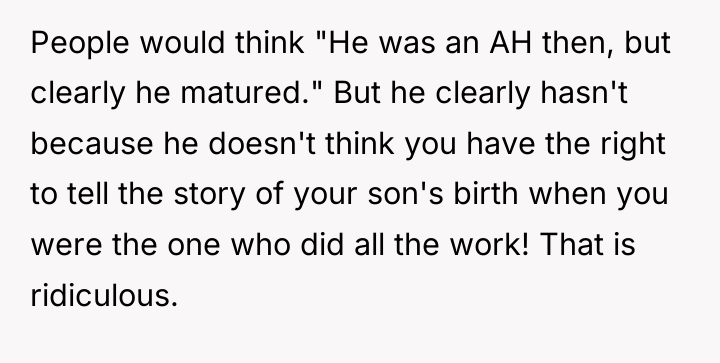 People would think "He was an AH then, but clearly...