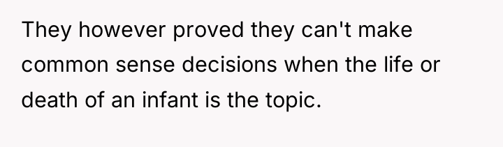 They however proved they can't make common sense decisions when...