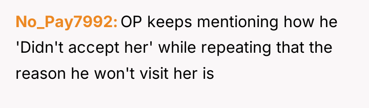No_Pay7992 OP keeps mentioning how he 'Didn't accept her' while...
