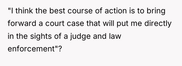 "I think the best course of action is to bring...