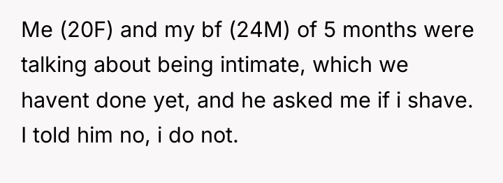 Me (20F) and my bf (24M) of 5 months were...