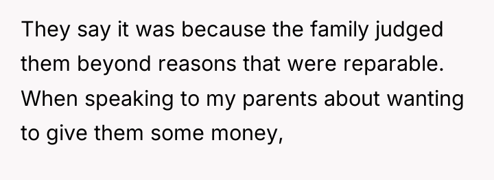 They say it was because the family judged them beyond...