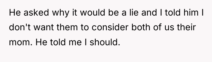 He asked why it would be a lie and I...