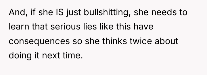 And, if she IS just bullshitting, she needs to learn...