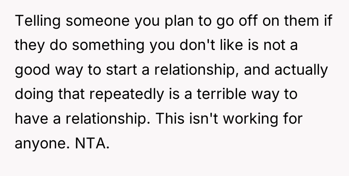 Telling someone you plan to go off on them if...