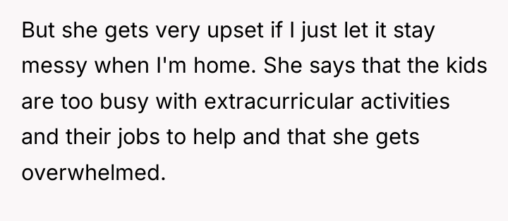 But she gets very upset if I just let it...