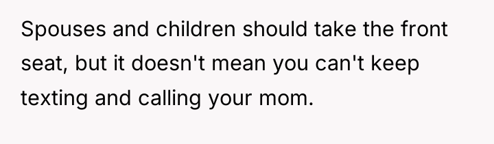 Spouses and children should take the front seat, but it...