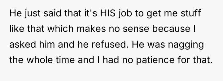 He just said that it's HIS job to get me...