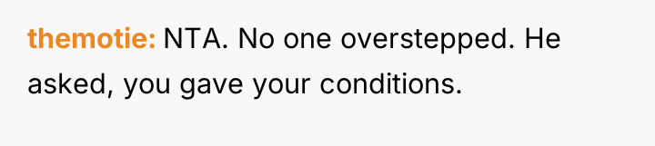 themotie NTA. No one overstepped. He asked, you gave your...
