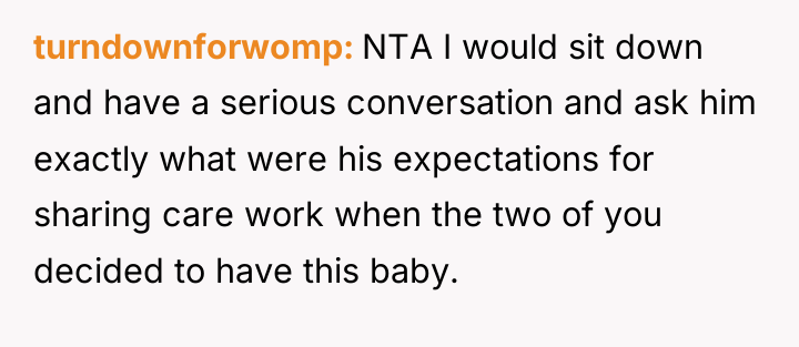 turndownforwomp NTA I would sit down and have a serious...