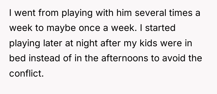 I went from playing with him several times a week...