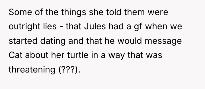 Some of the things she told them were outright lies...
