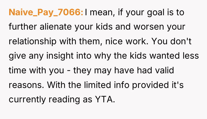 Naive_Pay_7066 I mean, if your goal is to further alienate...