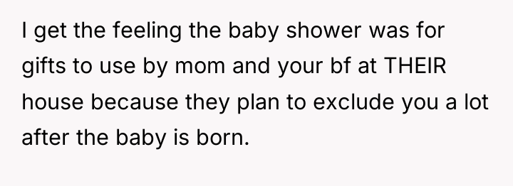 I get the feeling the baby shower was for gifts...