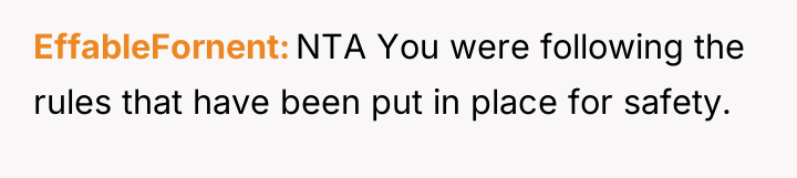 EffableFornent NTA You were following the rules that have been...