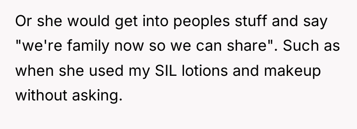 Or she would get into peoples stuff and say "we're...