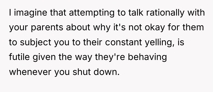 I imagine that attempting to talk rationally with your parents...