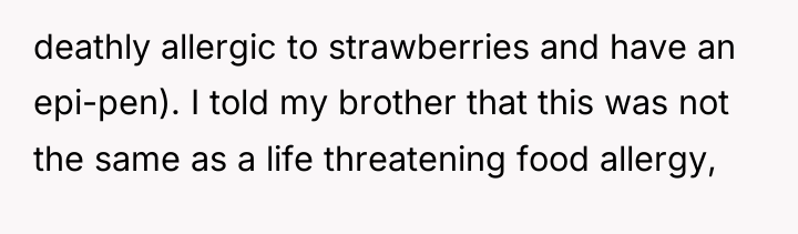 deathly allergic to strawberries and have an epi-pen). I told...