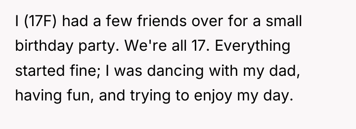 I (17F) had a few friends over for a small...