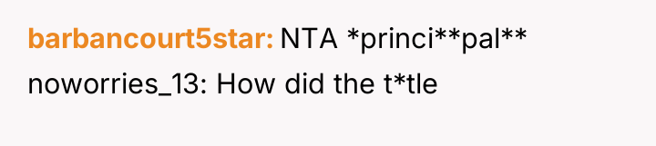 barbancourt5star NTA *princi**pal** noworries_13: How did the t*tle