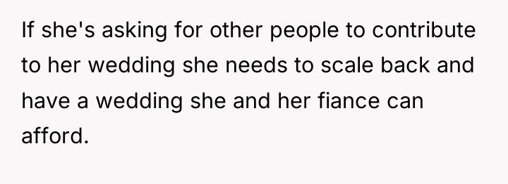 If she's asking for other people to contribute to her...