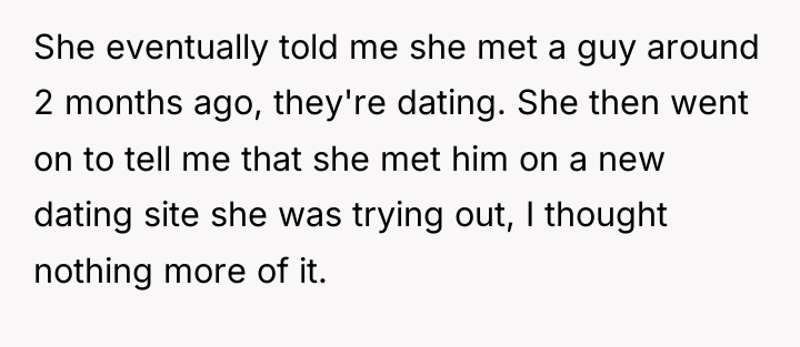 She eventually told me she met a guy around 2...
