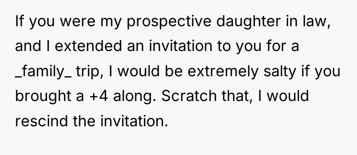 If you were my prospective daughter in law, and I...