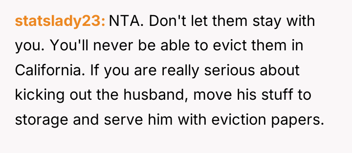 statslady23 NTA. Don't let them stay with you. You'll never...