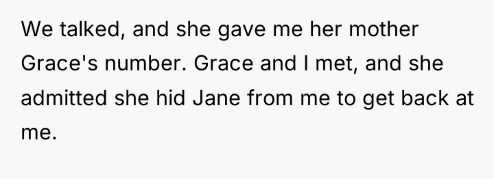 We talked, and she gave me her mother Grace's number....