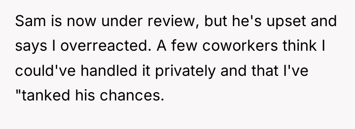 Sam is now under review, but he's upset and says...