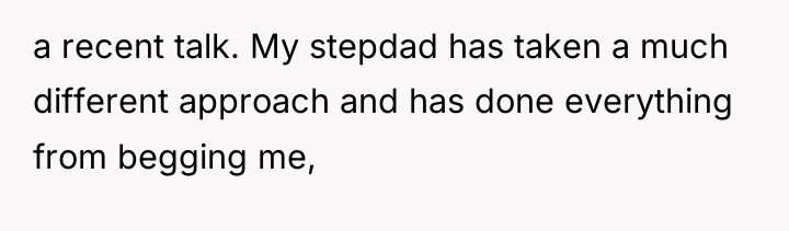 a recent talk. My stepdad has taken a much different...