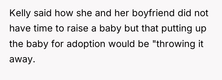 Kelly said how she and her boyfriend did not have...