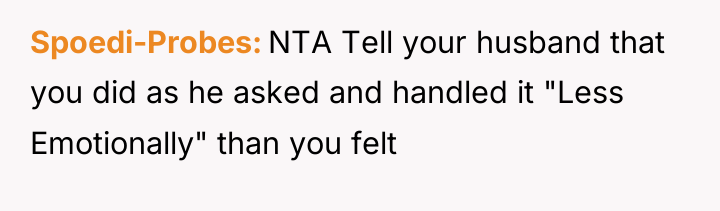 Spoedi-Probes NTA Tell your husband that you did as he...