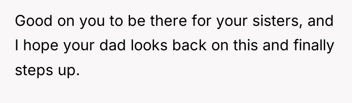 Good on you to be there for your sisters, and...