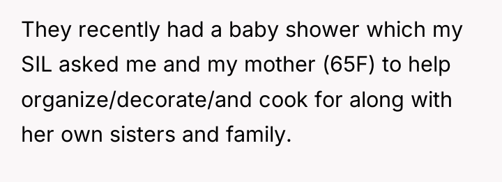 They recently had a baby shower which my SIL asked...
