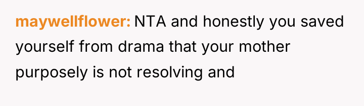 maywellflower NTA and honestly you saved yourself from drama that...