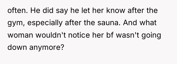 often. He did say he let her know after the...