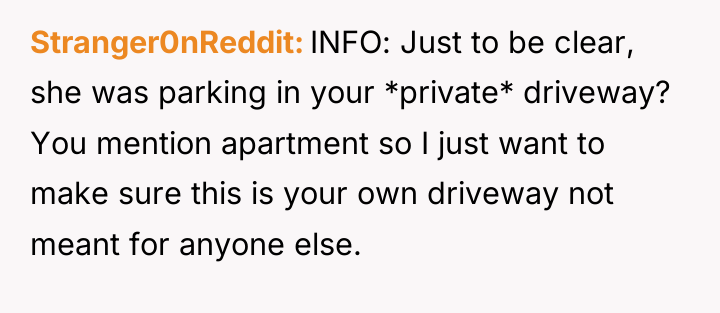 Stranger0nReddit INFO: Just to be clear, she was parking in...